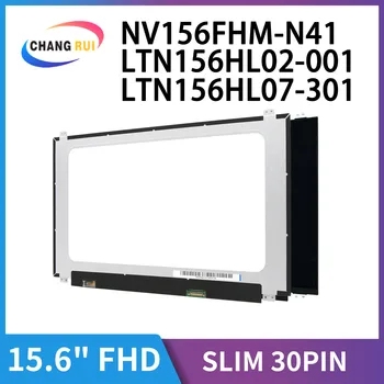 CRO NV156FHM-N41 LTN156HL02-001 LTN156HL07-301 15.6 palcový Notebook 1920*1080 EDP 30 Pin Model IPS Displej Pre Dell Inspiron 5575